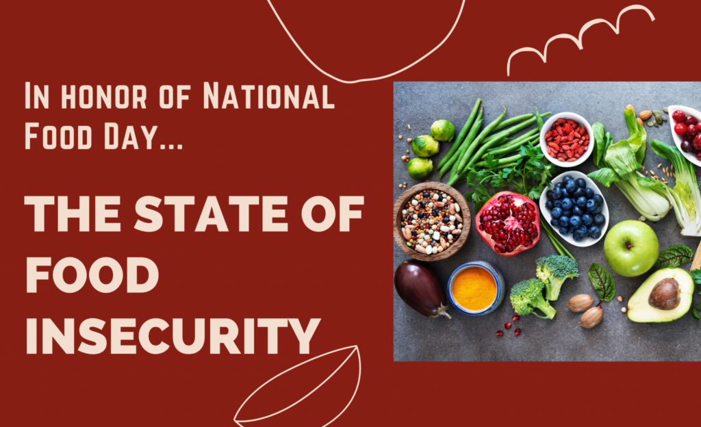 National Food Day: Food Insecurity