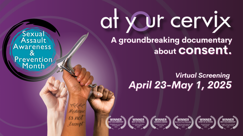 AMWA Partners in Screening of At Your Cervix April 23-May 1 Sexual Assault Awareness & Prevention Week