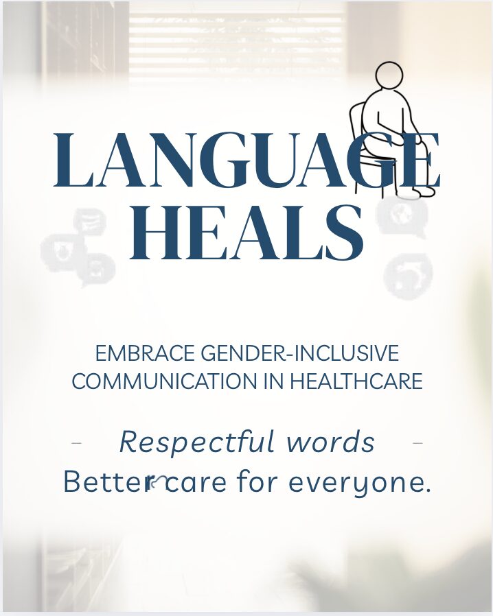 What’s in a name?: The importance of gender-affirmative language in clinical encounters
