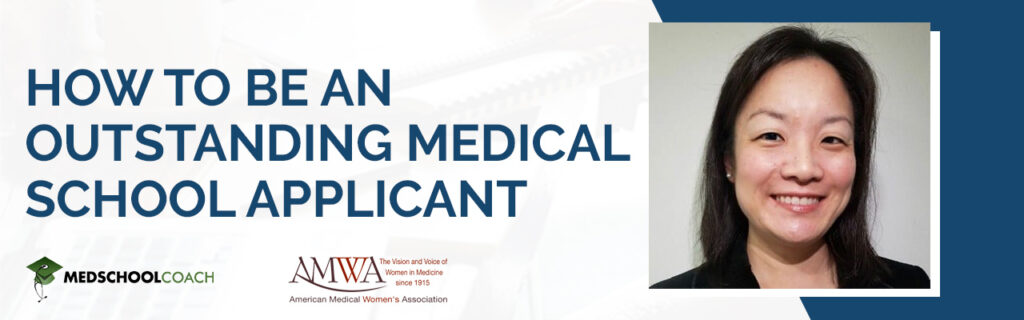 How to be an Outstanding Medical School Applicant