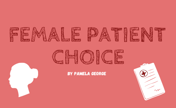 Female Patient Choice